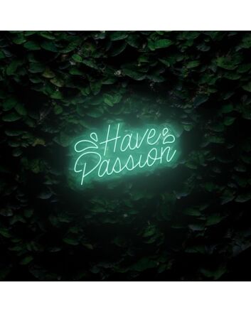 Have Passion LED Sign