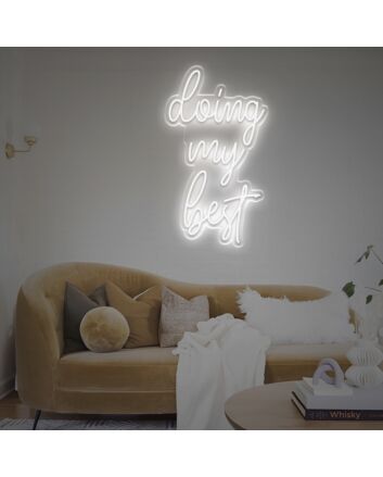 Doing My Best LED Neon Sign