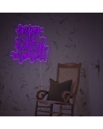 Enjoy Every Moment LED Neon Sign