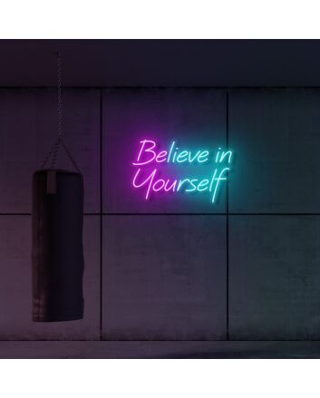 Believe In Yourself LED Neon Sign