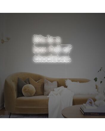Life Is A Box Full Of Choclates LED Neon Sign