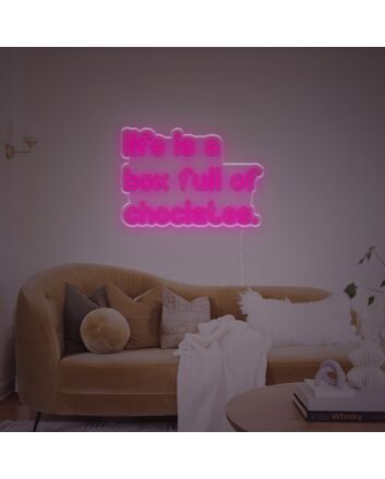 Life Is A Box Full Of Choclates LED Neon Sign