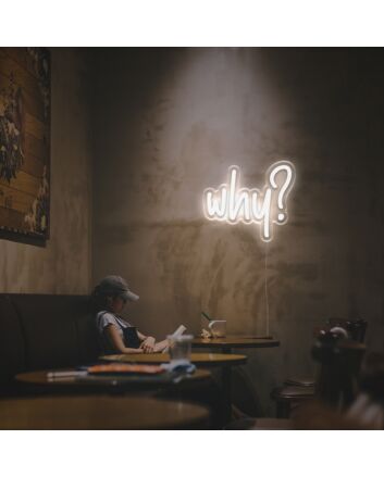 Why For Business LED Neon Sign