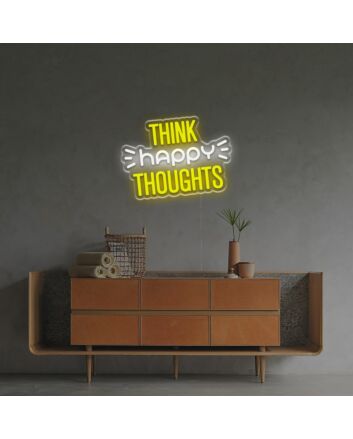 Think Happy Thoughts LED Custom Neon Sign