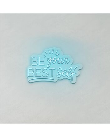 Be Your Best Self LED Sign