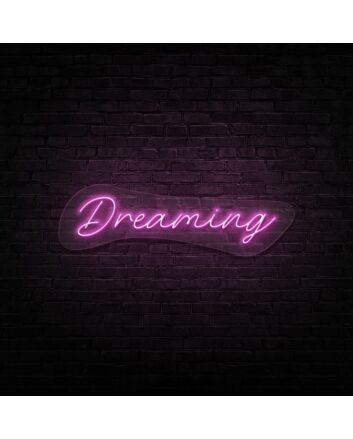 Dreaming Neon Sign