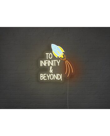 To Infinity And Beyond Neon Sign