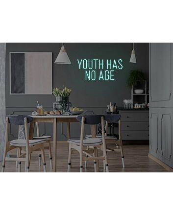 Youth Has No Age Neon Sign