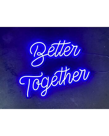 Better Together Neon Sign