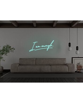I Am Enough Neon Sign