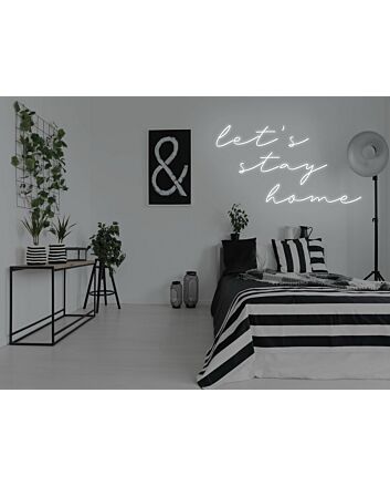 Lets Stay Home Neon Sign