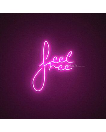 Feel Free Neon Sign