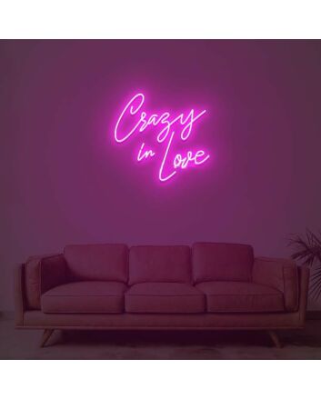 Crazy In Love Neon Sign