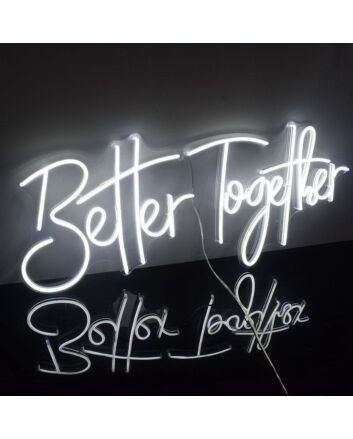 Better Together Neon Sign