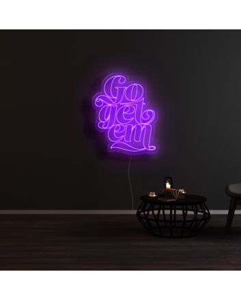 Go Get Them Neon Sign