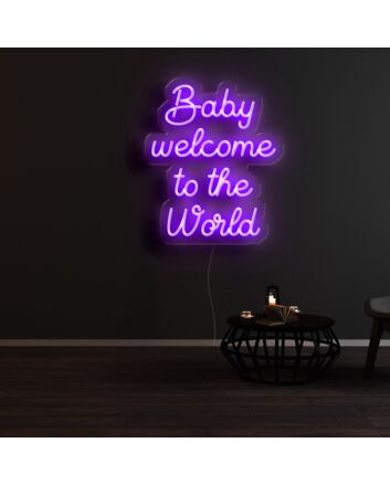 Baby Welcome To The World Neon Sign