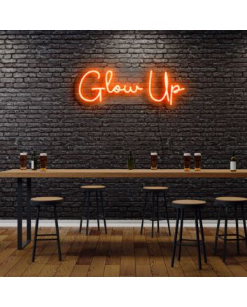 Glow Up Neon Sign