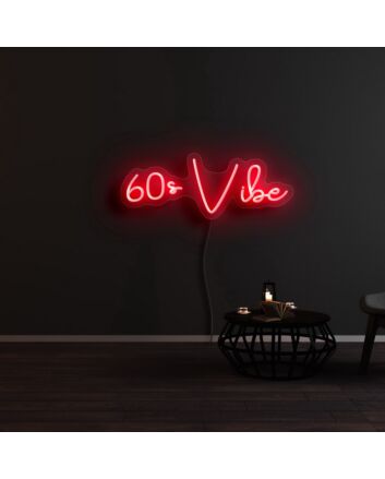 60s Vibe Neon Sign