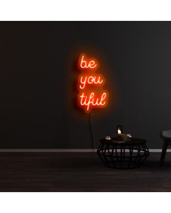 Beyoutiful Neon Sign