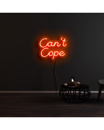 Cant Cope Neon Sign