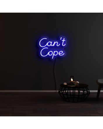 Cant Cope Neon Sign