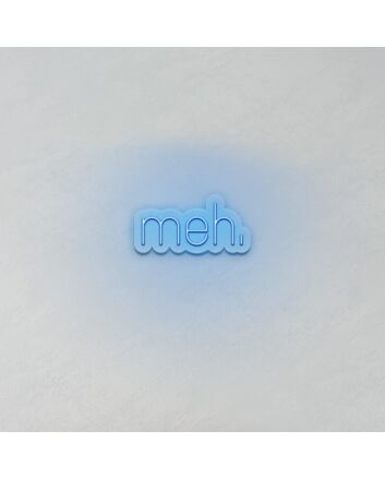 meh. LED Neon Sign