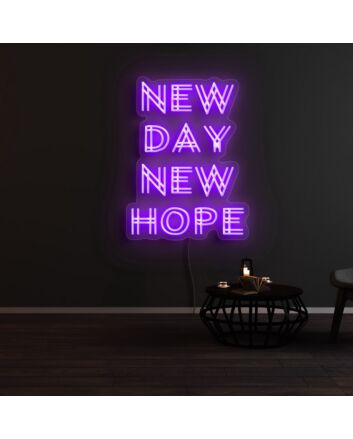 New Day New Hope Neon Sign