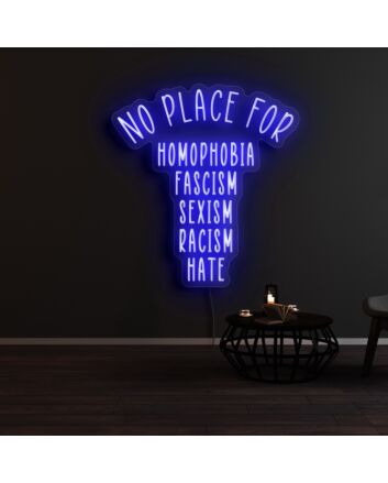No Place For Neon Sign