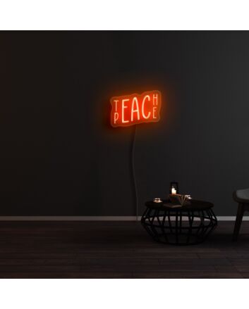 Teach Peace Neon Sign