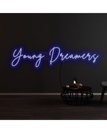 Young Dreamers Neon Sign