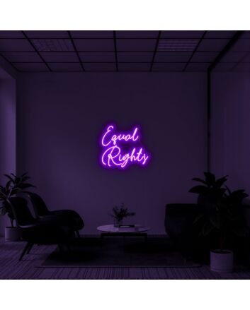 Equal Rights Neon Sign