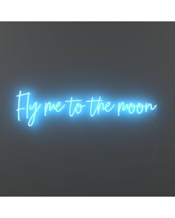 Fly Me To The Moon Neon Sign