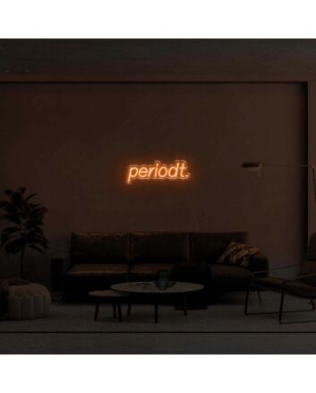 Period LED Neon Sign