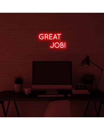 Great Job Neon Sign