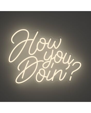 How You Doin Neon Sign