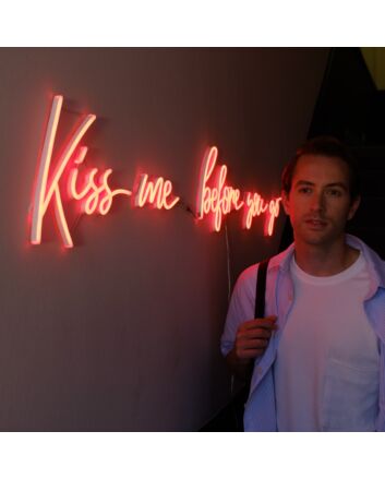 Kiss Me Before You Go Neon Sign