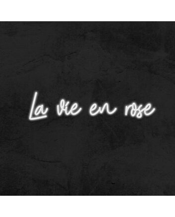 La Vie En Rose Neon Sign