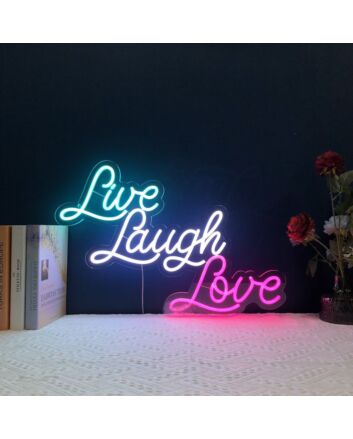 Live Laugh Love Neon Sign