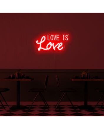 Love Is Love Neon Sign