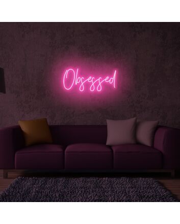 Obsessed LED Sign