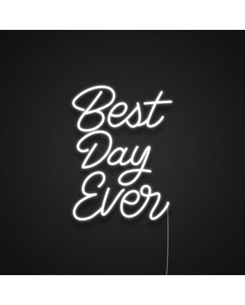 Best Day Ever Neon Sign