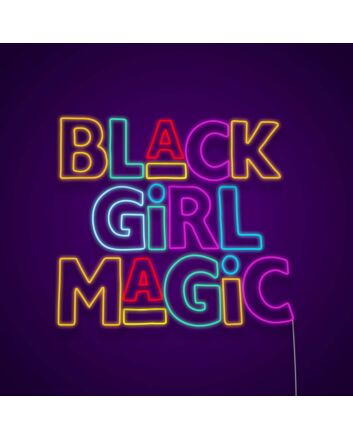 Black Girl Magic Neon Sign