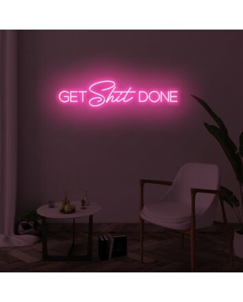GET SHIT DONE LED Neon Sign