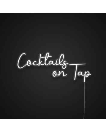 Cocktails On Tap Neon Sign