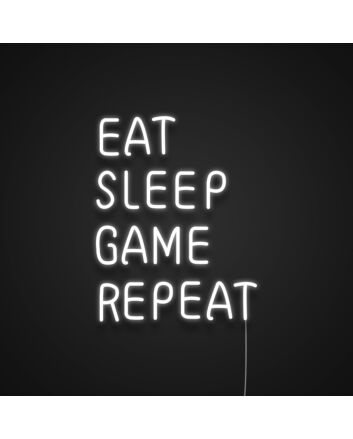 Eat Sleep Game Repeat Neon Sign