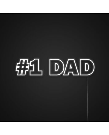 Hashtag1 Dad Fathers Day Neon Sign