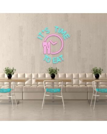 Its Time To Eat Neon Sign