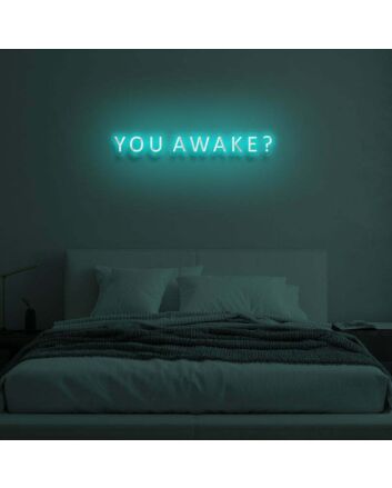 &quot;YOU AWAKE&quot; LED Neon Sign