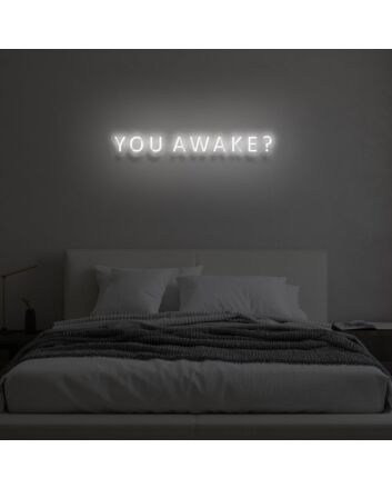 &quot;YOU AWAKE&quot; LED Neon Sign
