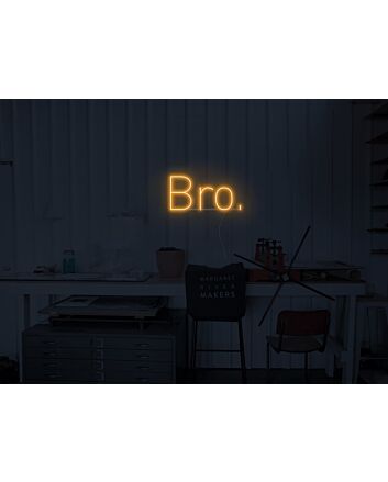 Bro Neon Sign